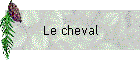 Le cheval